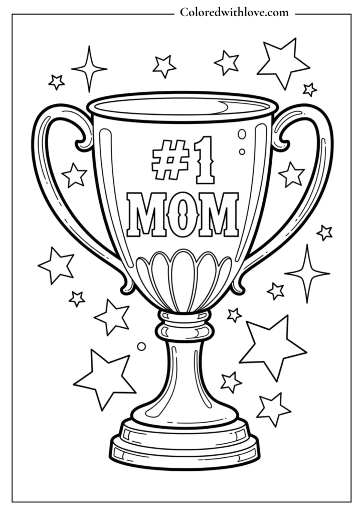 Mother’s Day coloring page featuring a trophy with #1 Mom text, fun black and white printable for kids