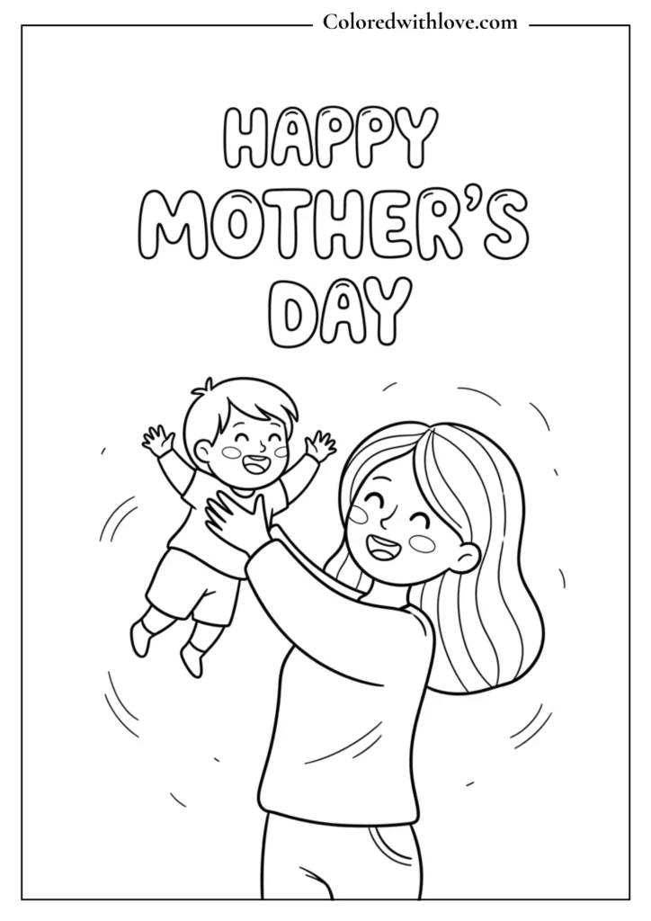 Mother’s Day coloring page of a mom lifting her baby in the air with Happy Mother’s Day text, joyful outline illustration